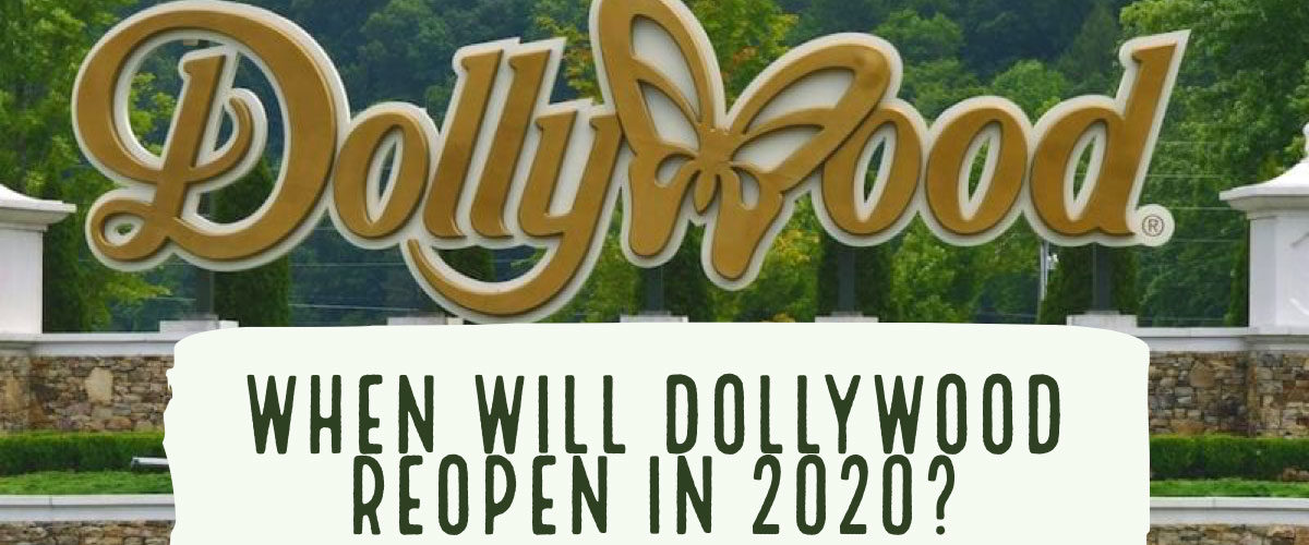 Is Dollywood open December 2020?