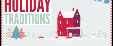 What are some of your holiday traditions?