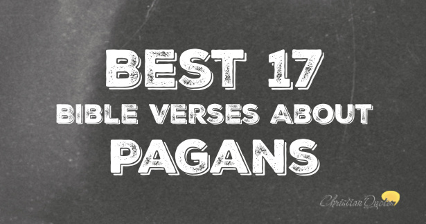 What is pagans in the Bible?