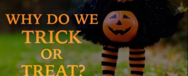 Why do we trick or treat?