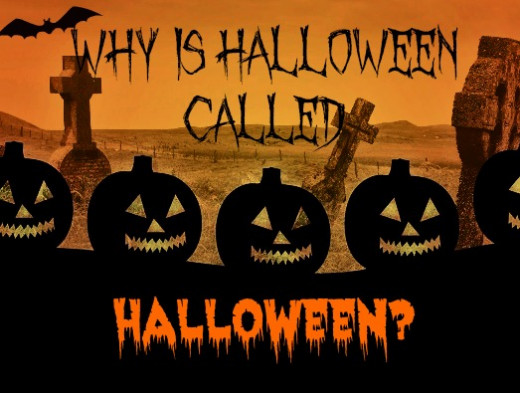 Why is it called Halloween?